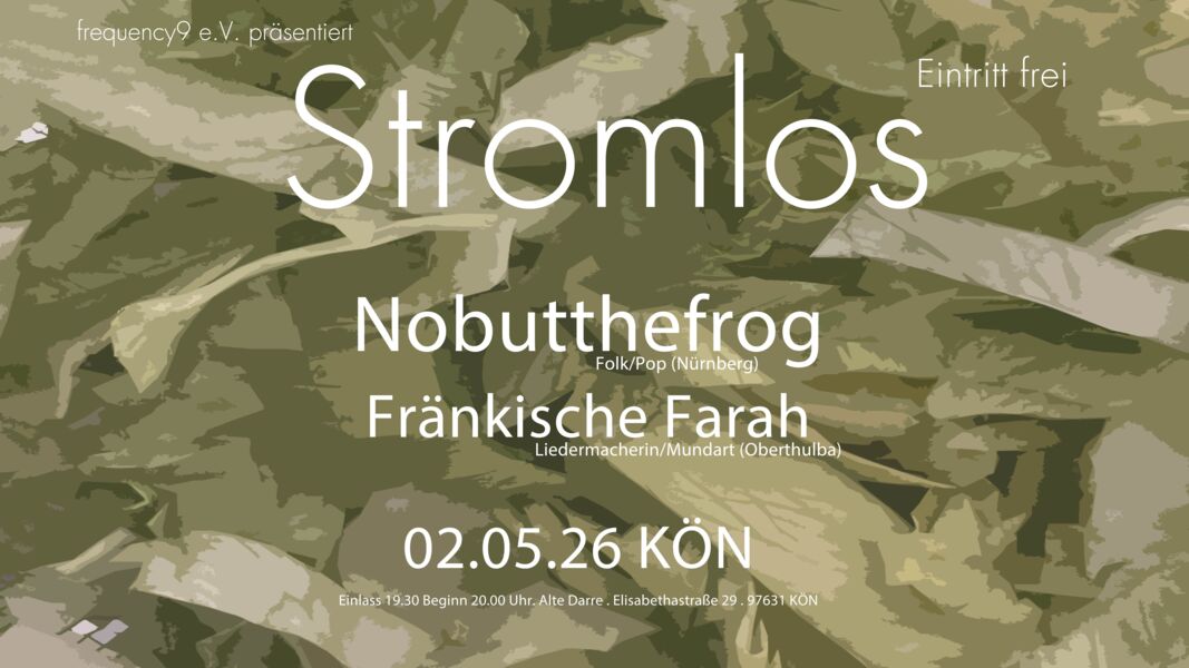 frequency9-stromlos-mit-nobutthefrog-und-die-frankische-farah