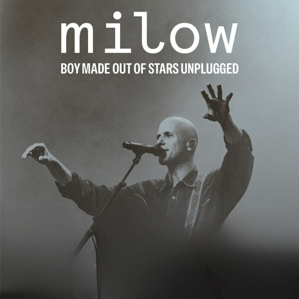 milow-boy-made-out-of-stars-unplugged