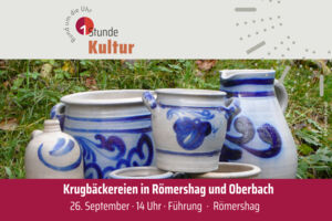 Krugbäckereien in Römershag und Oberbach | 1 Stunde Kultur 2026