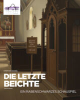 Die letzte Beichte - Uraufführung von Stephan Eckel