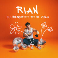 Rian - Blumendisko Tour 2026