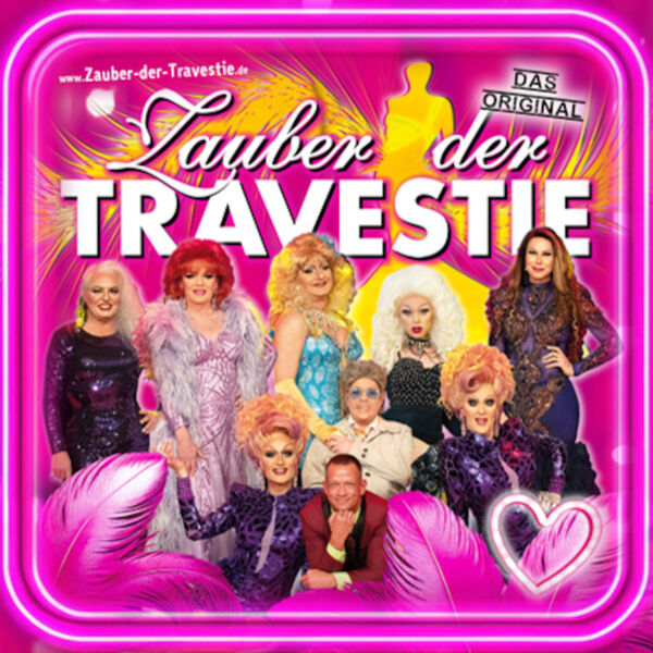 zauber-der-travestie-das-original-die-schrag-schrille-andere-revue