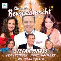 Klingende Bergweihnacht mit Stefan Mross - Die volkstümliche Weihnachtsrevue ***