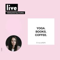 Veranstaltung: Melanie Adolph - Yoga. Books. And Candlelight