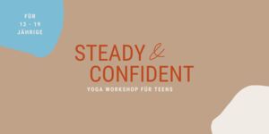 Yoga für Teens | Steady & Confident