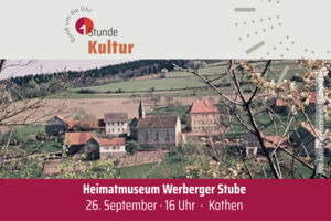 Heimatmuseum Werberger Stube – Vergessene Heimat | 1 Stunde Kultur 2026