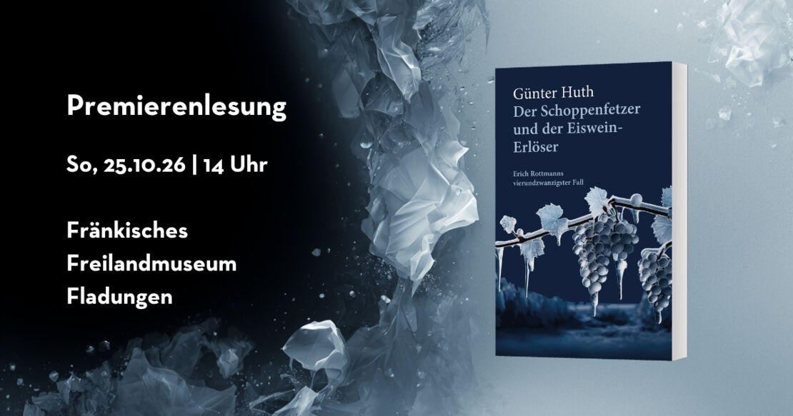 der-schoppenfetzer-und-der-eiswein-erloser-premierenlesung-mit-autor-gunter-huth