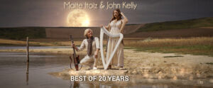 Maite Itoiz & John Kelly - Best of 20 Years -  Anniversary Tour 2027 - Verlängert