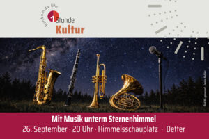 Mit Musik unterm Sternenhimmel | 1 Stunde Kultur 2026