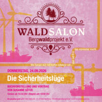 Waldsalon: Die Sicherheitslüge – Klimakrise und Energieabhängigkeit als Sicherheitsrisiko
