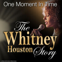 One Moment In Time - The Whitney Houston Story