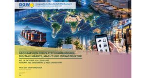 Vortrag zum Thema: Geographien der Plattformökonomie: Digitale Märkte, Macht und Infrastruktur
