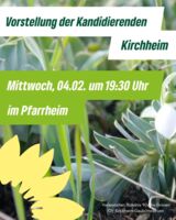 Vorstellung der Kandidaten zur Gemeinderatswahl am 8. März in Kirchheim