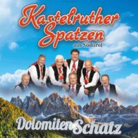 Kastelruther Spatzen - Dolomitenschatz