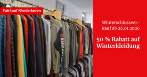 Winterschlussverkauf im Second-Hand-Kleiderladen 50% Rabatt auf Winterkleidung