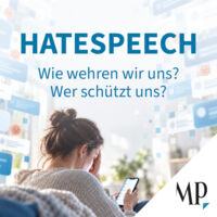 Podiumsdiskussion - Hatespeech  Wie wehren wir uns? Wer schützt uns?