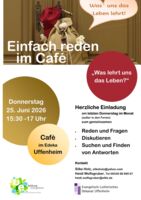 einfach reden im Café im Edeka Uffenheim zum Thema: Was uns das Leben lehrt!