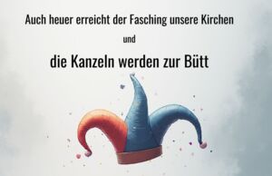 Die Kanzel wird zur Bütt! Faschingstreiben in der Stadtkirche Schweinfurt