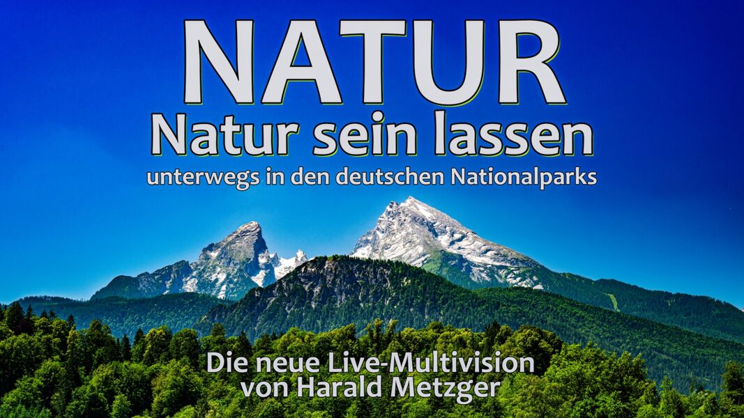 live-reportage-deutschlands-nationalparks-natur-natur-sein-lassen-live-kommentiert-von-harald-metzger